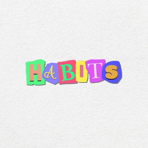 Habits