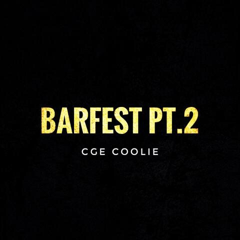 Barfest Pt. 2