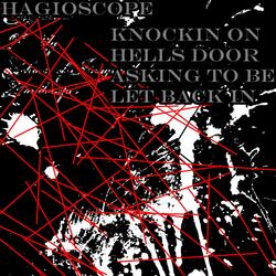 Knockin' on Hell's Door, Asking To Be Let Back In