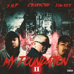 My Foundation ii (feat. S.M.P. & Low Key)