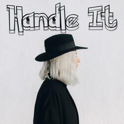 Handle it