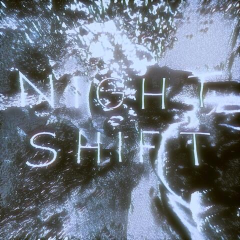 Night Shift