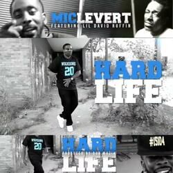 Hard Life (feat. Mic Levert)