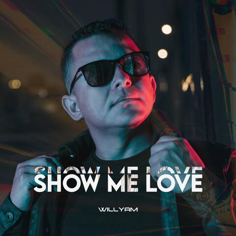 Show Me Love