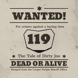 The Tale of Dirty Joe