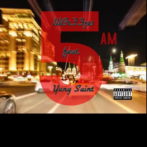 5am (feat. yung saint)