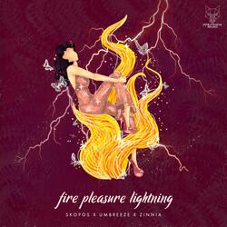 Fire Pleasure Lightning (feat. Umbreeze & Zinnia Chaturvedi)