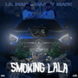 Smoking LaLa (feat. Manny Mack)