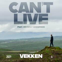 Can't Live (feat. Beverly Anderson)