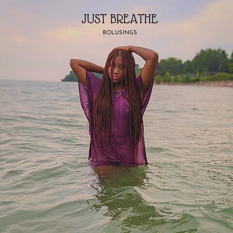 Just Breathe