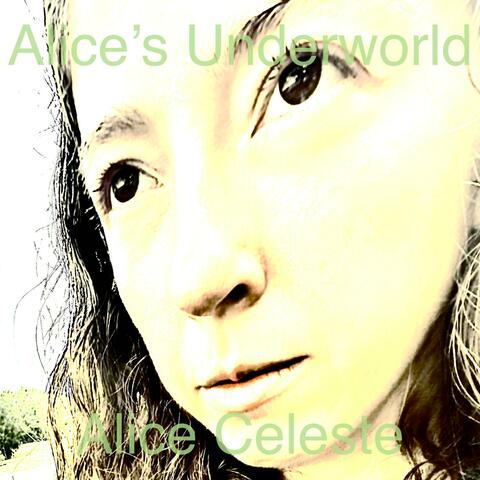 Alice's Underworld