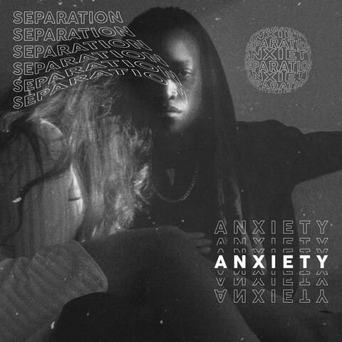 SEPARATION ANXIETY