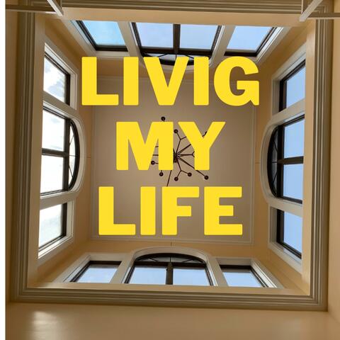 Living my life (feat. Tad Jennings)