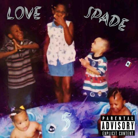 Love, Spade 5 (The Album)