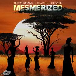 Mesmerized (feat. Diamond Chanel)