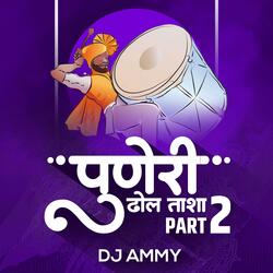 The Power Of Puneri Dhol Tasha, Pt. 2