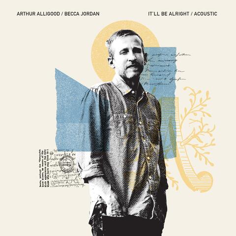 It'll Be Alright (feat. Becca Jordan) [Acoustic Version]