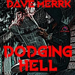 Dodging Hell