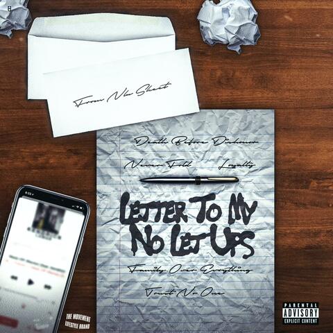 Letter To My No Let Ups
