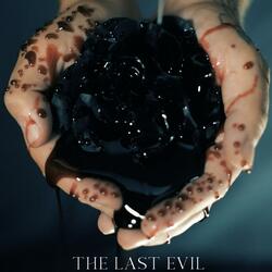 The Last Evil