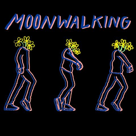 Moonwalking