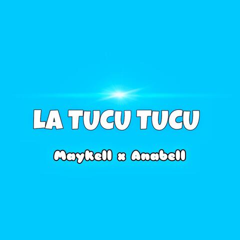 La tucu tucu (feat. Anabell)