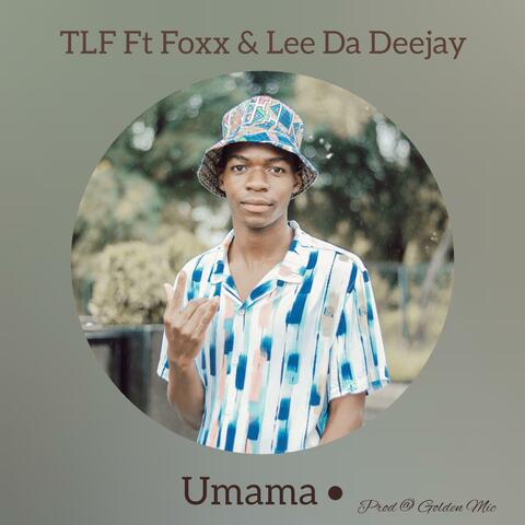 Umama (feat. Foxx & Lee Da Deejay)