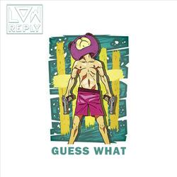 GUESS WHAT