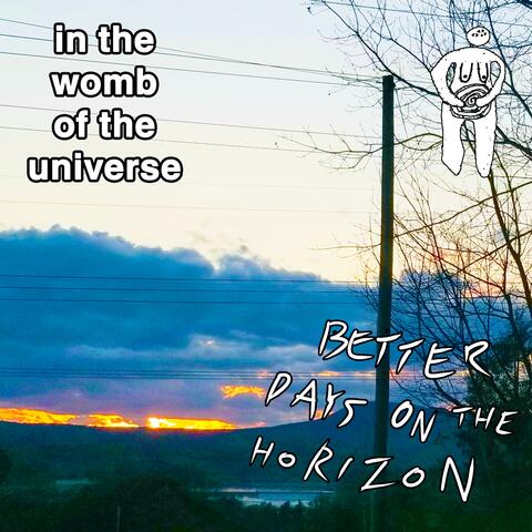 Better Days On The Horizon