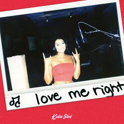 Love Me Right