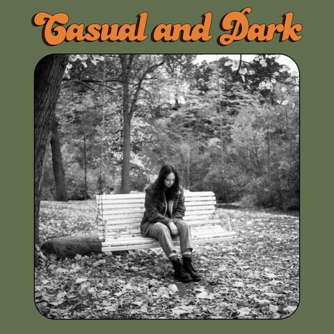 Casual and Dark