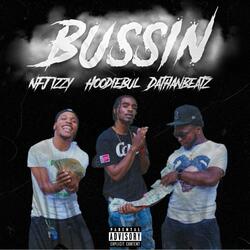 Bussin (feat. Hoodie Bul & DathanBeatz)