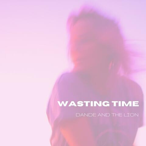 Wasting Time