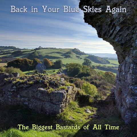 Back in Your Blue Skies Again