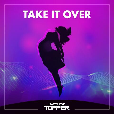 Take It Over