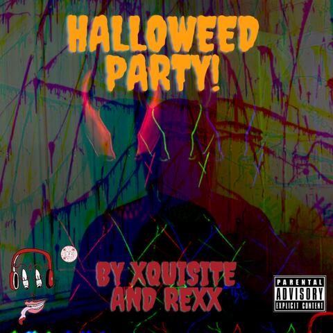 Xquisite (Halloweed Party) (feat. Maso)