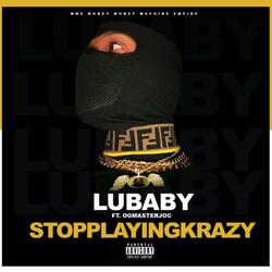 STOP PLAYING CRAZY (feat. OGMASTERJOC)