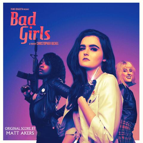 Bad Girls (Original Soundtrack)