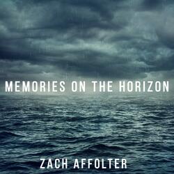 Memories On The Horizon