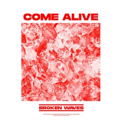 Come Alive