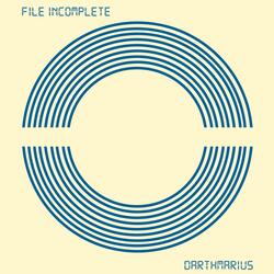 File Incomplete