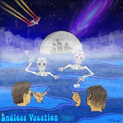 Endless Vacation - Intro