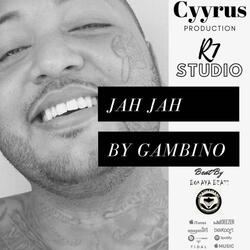 Jah Jah (feat. Gambino General)