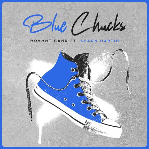 Blue Chucks (feat. Shaun Martin)