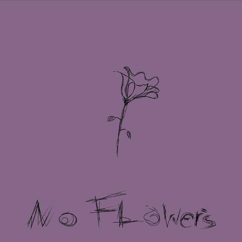 No Flower's