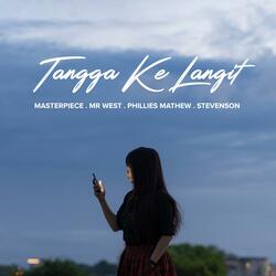 Tangga Ke Langit (feat. Mr West, Phillies Mathew & Stevenson)