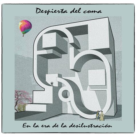 (Despierta del Coma) En la era de la desilustración