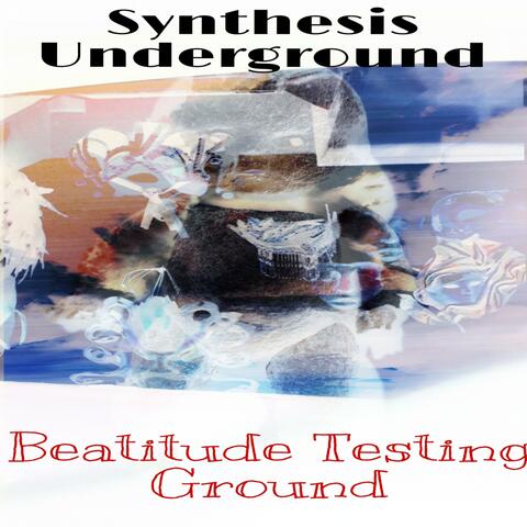 Beatitude Testing Ground