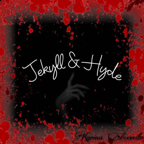 Jekyll & Hyde