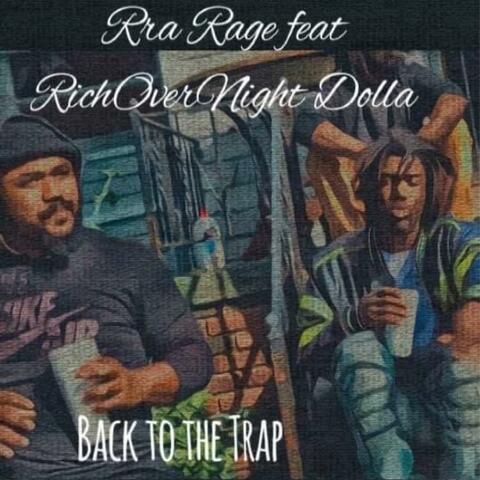 Back to the Trap (feat. Rich Overnight Dolla)